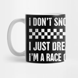 I Don't Snore | Funny Race Car Racing Gift Mug